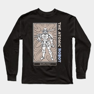 The Atomic Samurai Robot Long Sleeve T-Shirt